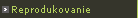 Reprodukovanie